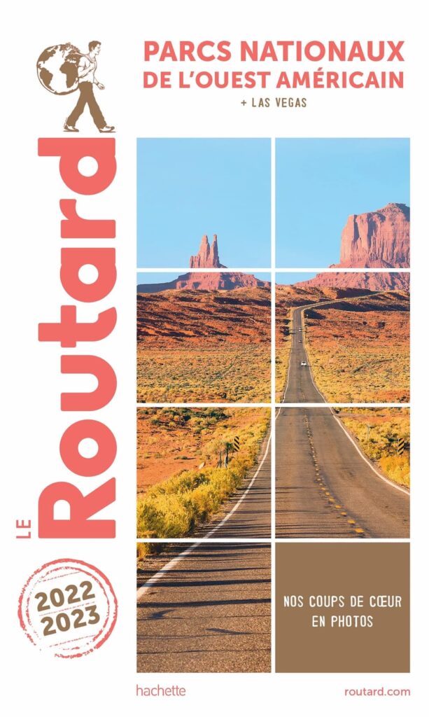Guide du Routard sur les Parcs Nationaux de l'Ouest Américain - Edition 2022-2023